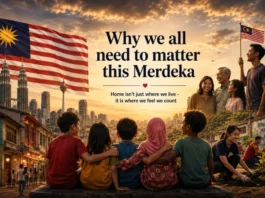 mattering in Malaysia during Merdeka